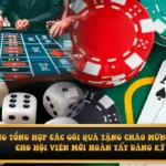 Bảng tổng hợp các gói quà tặng chào mừng dành cho hội viên mới hoàn tất đăng ký