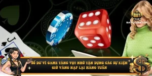 Số dư ví game tăng vọt nhờ tận dụng các sự kiện giờ vàng nạp lại hàng tuần